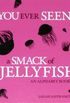 Have You Ever Seen a Smack of Jellyfish?