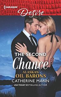 The Second Chance (Alaskan Oil Barons Book 5) (English Edition)