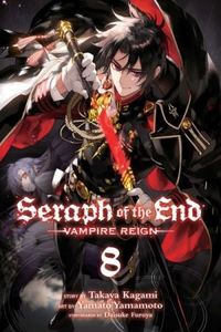Seraph of the End, Vol 8