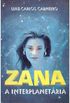Zana, A interplanetria