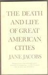 The death and life of great american cities