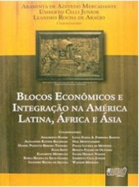 Blocos Econmicos e Integrao na Amrica Latina , frica e sia