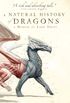 Natural History of Dragons: A Natural History of Dragons