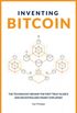 Inventing Bitcoin
