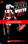 Arlequina: Preto + Branco + Vermelho