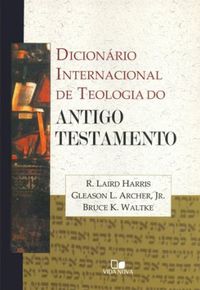 Dicionrio Internacional de Teologia do Antigo Testamento