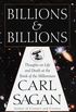 Billions and Billions:: Thoughts on Life and Death at the Brink of the Millennium