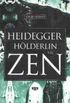 Heidegger Hölderlin y el Budismo Zen