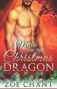 A Mate for the Christmas Dragon