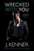 Wrecked With You (Stark Security Book 4) (English Edition)