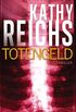 Totengeld: Thriller (Die Tempe-Brennan-Romane 16) (German Edition)