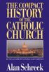 The Compact History of The Catholic Church