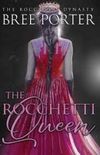 The Rocchetti Queen (The Rocchetti Dynasty Book 3)