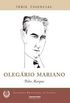 Olegario Mariano - Srie Essencial