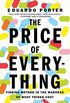 The Price of Everything: Finding Method in the Madness of What Things Cost (English Edition)