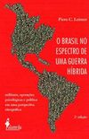 O Brasil no espectro de uma guerra hbrida