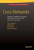Cisco Networks: Engineers Handbook of Routing, Switching, and Security with IOS, NX-OS, and ASA