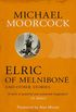 Elric of Melnibon and Other Stories