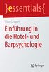 Einfuhrung in Die Hotel- Und Barpsychologie