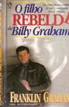 O Filho Rebelde de Billy Graham