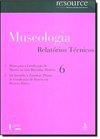 Museologia 6. Relatorios Tecnicos Plano Para Certificaao De Museus
