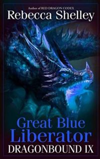Dragonbound IX: Great Blue Liberator