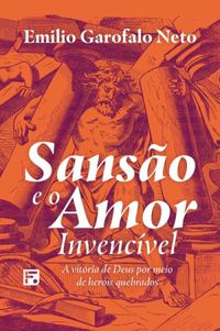 Sanso e o amor invencvel