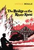 The Bridge On The River Kwai (English Edition)