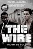 The Wire: Truth Be Told (English Edition)