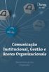 Comunicao Institucional, Gesto e Atores Organizacionais