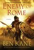 Enemy of Rome: A Novel (Hannibal Book 1) (English Edition)