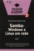 Samba: Windows e Linux em rede