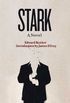 Stark: A Novel (English Edition)