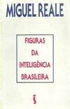 Figuras da Inteligncia Brasileira