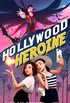 Hollywood Heroine (Heroine Complex Book 5) (English Edition)