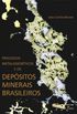 Processos Metalogenticos e os Depsitos Minerais Brasileiros