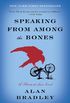 Speaking from Among the Bones: A Flavia de Luce Novel (English Edition)