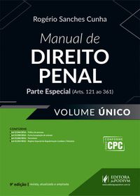 Manual de Direito Penal. Parte Especial - Volume nico