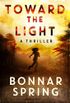 Toward the Light (English Edition)