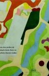 Guia dos jardins de Roberto Burle Marx no Instituto Moreira Salles