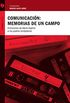 Comunicacin: memorias de un campo: Entrevistas de Mario Kapln a los padres fundadores (Spanish Edition)