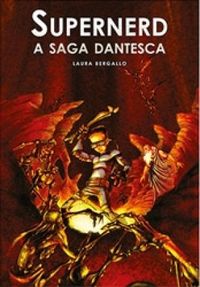 Supernerd A Saga Dantesca