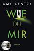 Wie du mir: So ich dir - Thriller (German Edition)