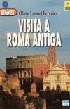 Visita  Roma Antiga