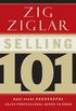 Selling 101: What Every Successful Sales Professional Needs to Know (English Edition)