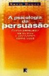 A psicologia da persuaso
