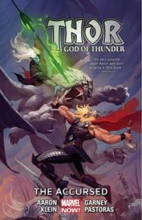 Thor: God of Thunder, Vol. 3: The Accursed