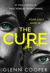 The Cure: An addictive, page-turning pandemic thriller (English Edition)
