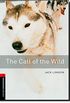Oxford Bookworms Library: The Call of the Wild
