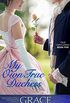 My Own True Duchess (True Gentleman Book 5) (English Edition)
